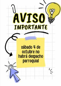Sábado 4 de octubre no habrá despacho parroquial